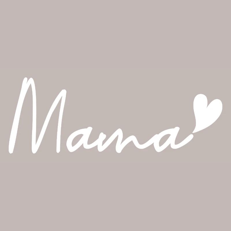 Mama – Muttertag