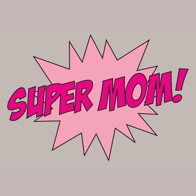 Super Mom - Muttertag