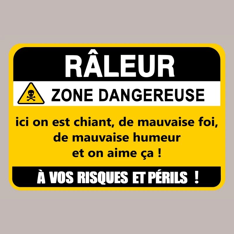 Râleur Zone Dangereuse