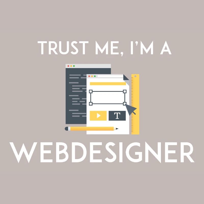 Trust Me I'm a Webdesigner
