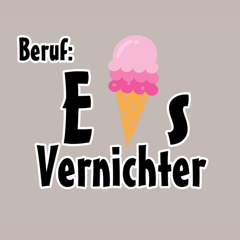 Beruf - Eisvernichter Geschenk Eis Sommer