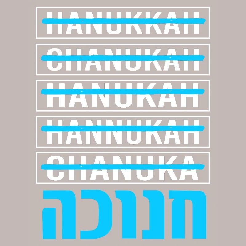 Hanoukka Hanoukka Hanoucca