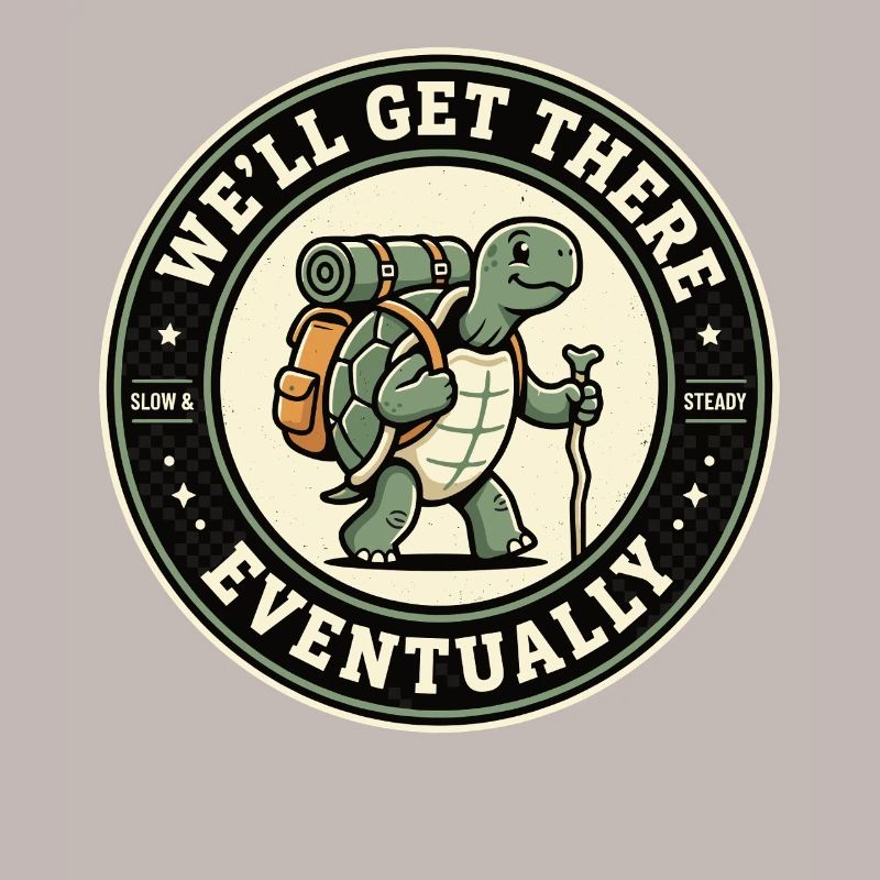 We ll Get There Eventually Wander Schildkröte