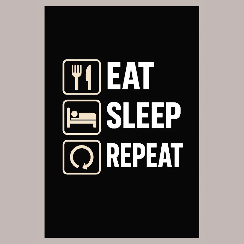 Manger dormir répéter