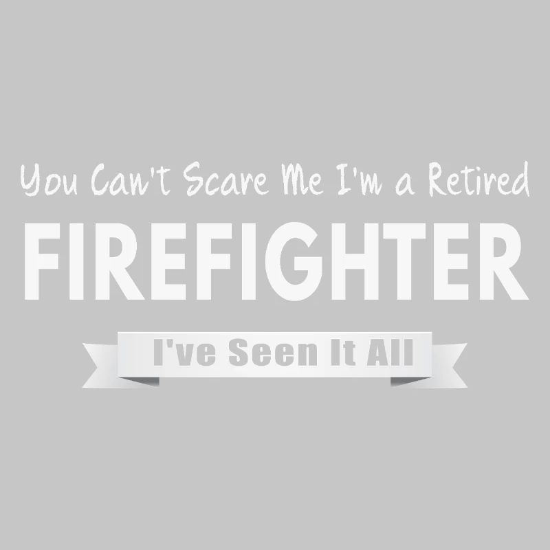 Retired Firefighter