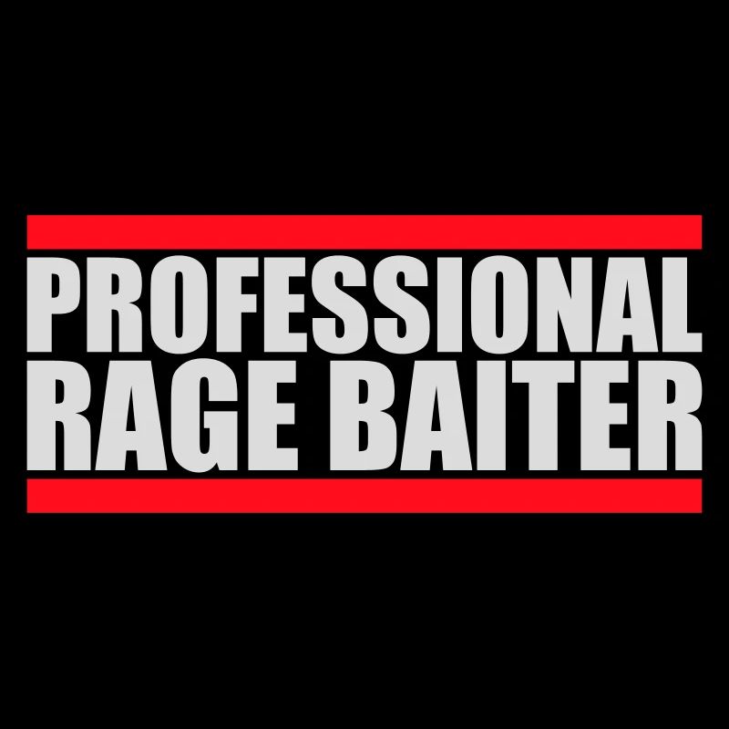 Professional Rage Baiter Troll Aufmerksamkeit Spaß