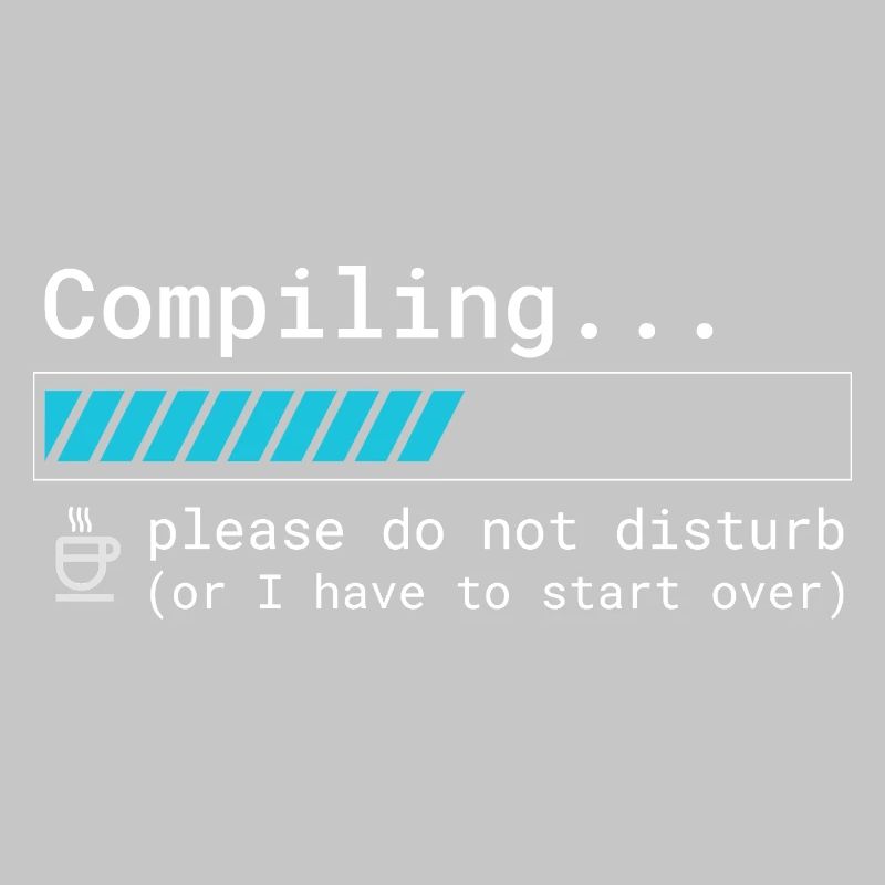 Lustiges Programmierer T-Shirt - Compiling Please 