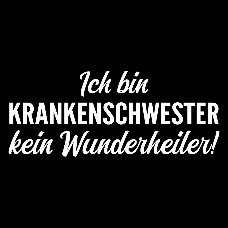 Ich bin Krankenschwester, kein Wunderheiler!