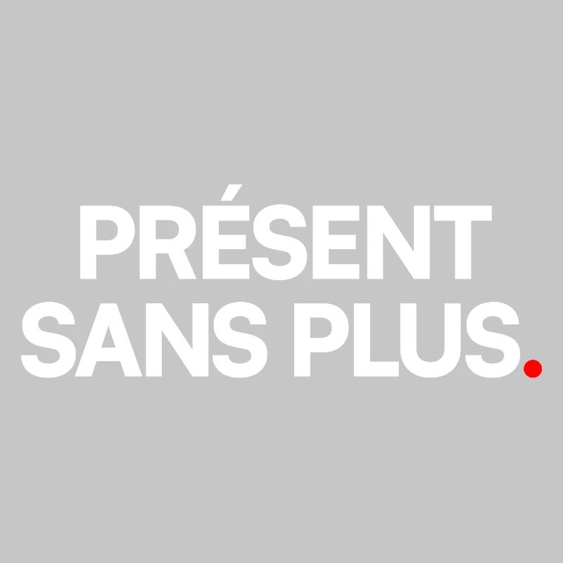 Présent sans plus