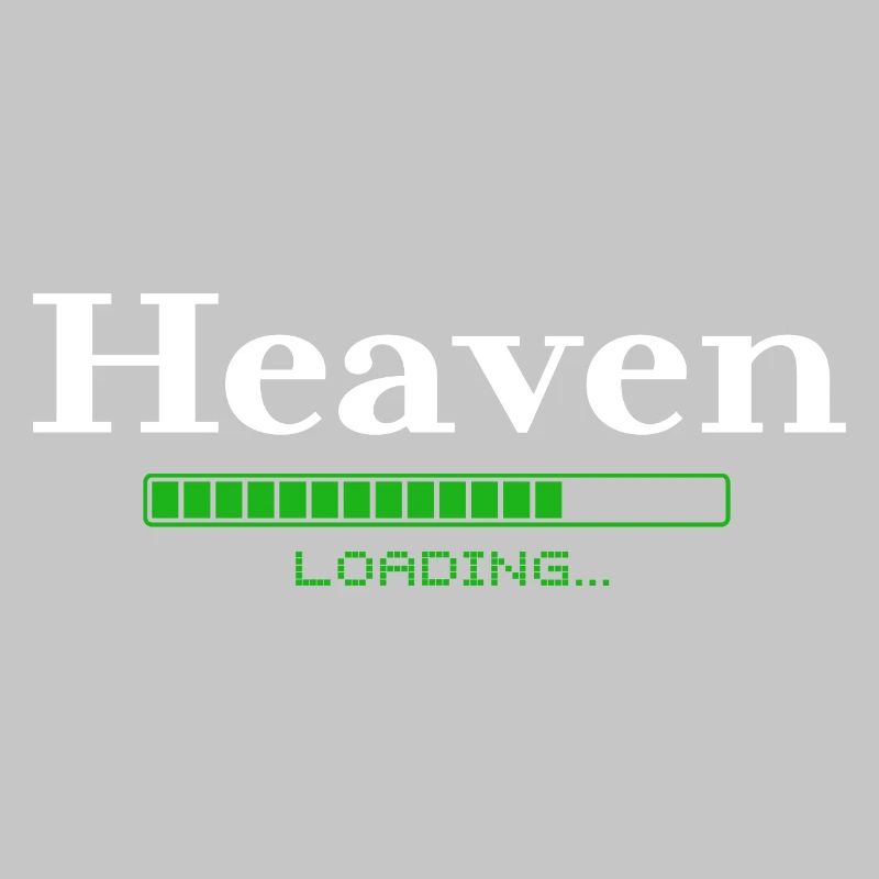 Heaven Loading -  christlich