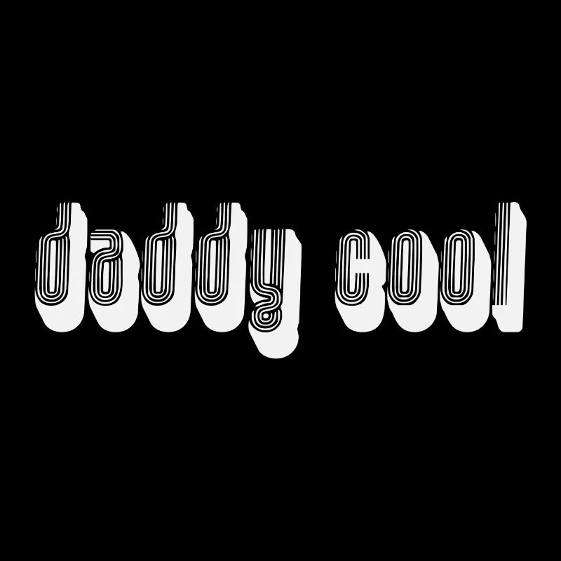 daddy cool