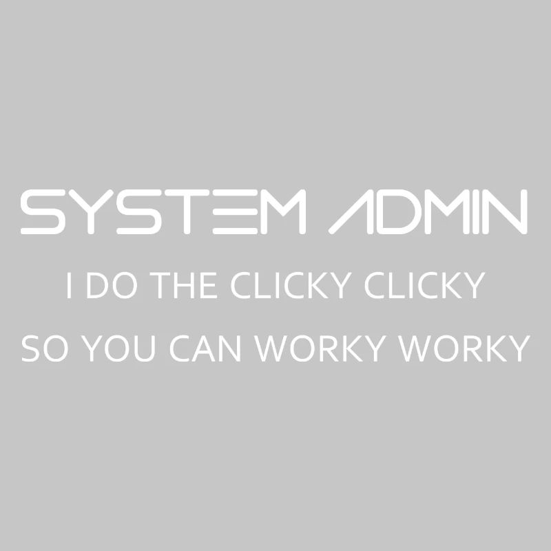 System Admin do clicky clicky en blanc