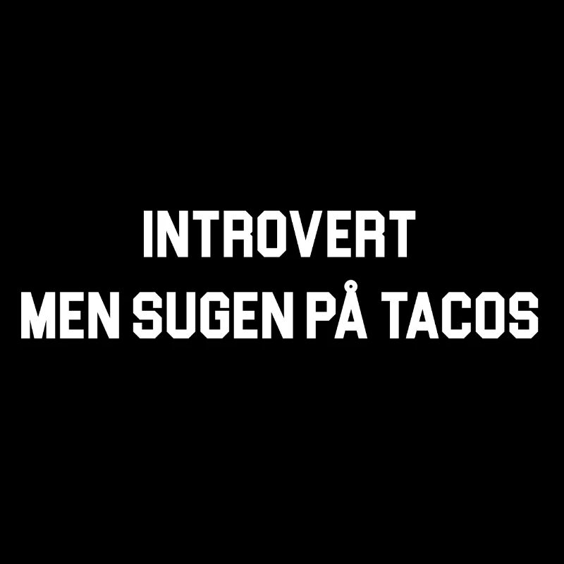 Conception de tacos introvertis mais sous-entendus