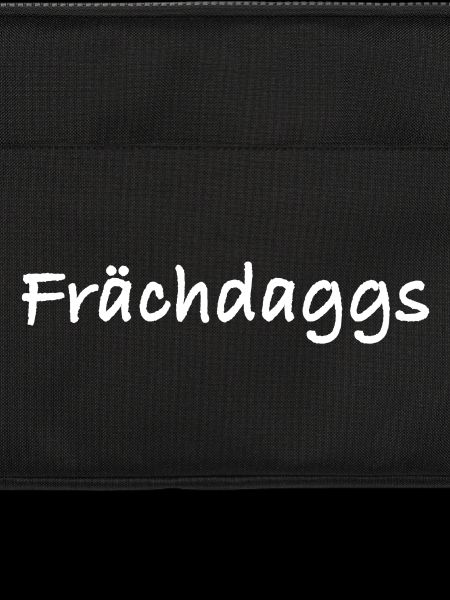 Frächdaggs - Sachsen Slang - sächsisch