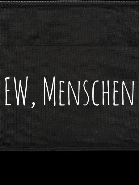 Ew Menschen