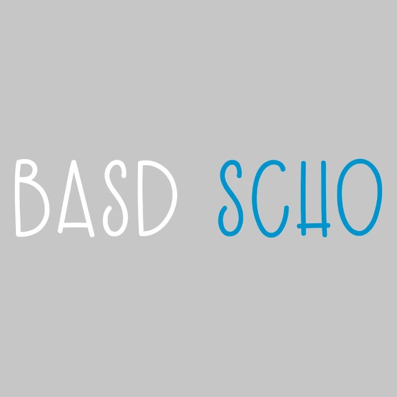 Basd Scho Bavière Dialecte bavarois