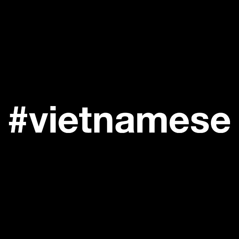 VIETNAMESE Vietnam Hashtag