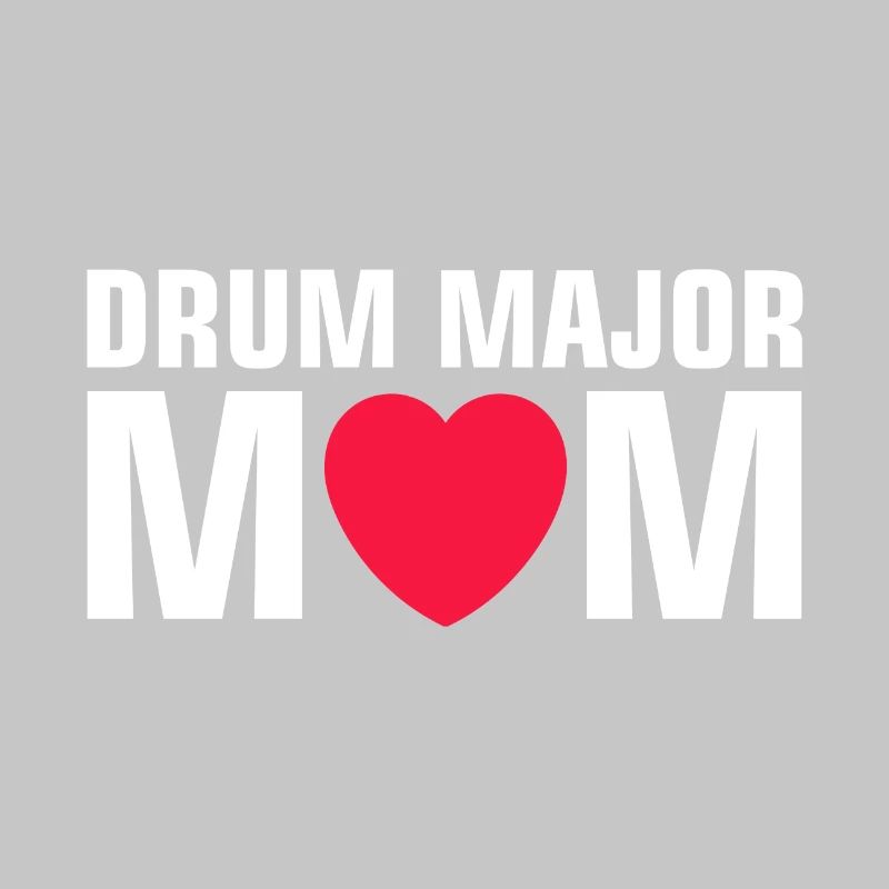 Drum Major Mom - Marching Band