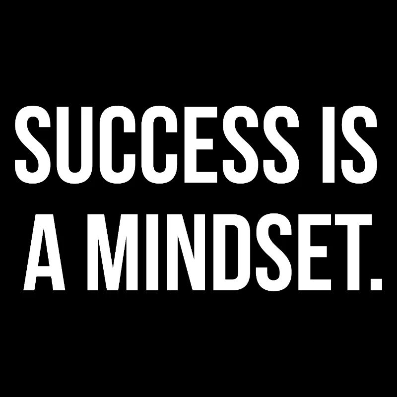 SUCCESS IS A MINDSET. | Greyline Official