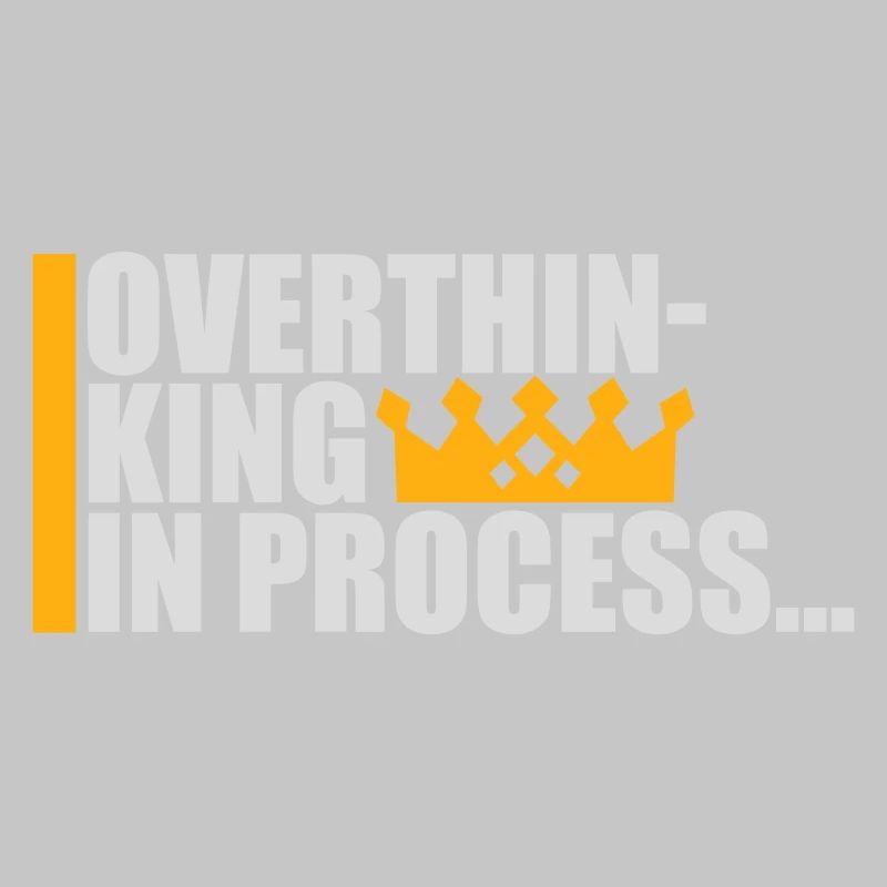 Overthinking In Process Funny Brooding Saying Logo