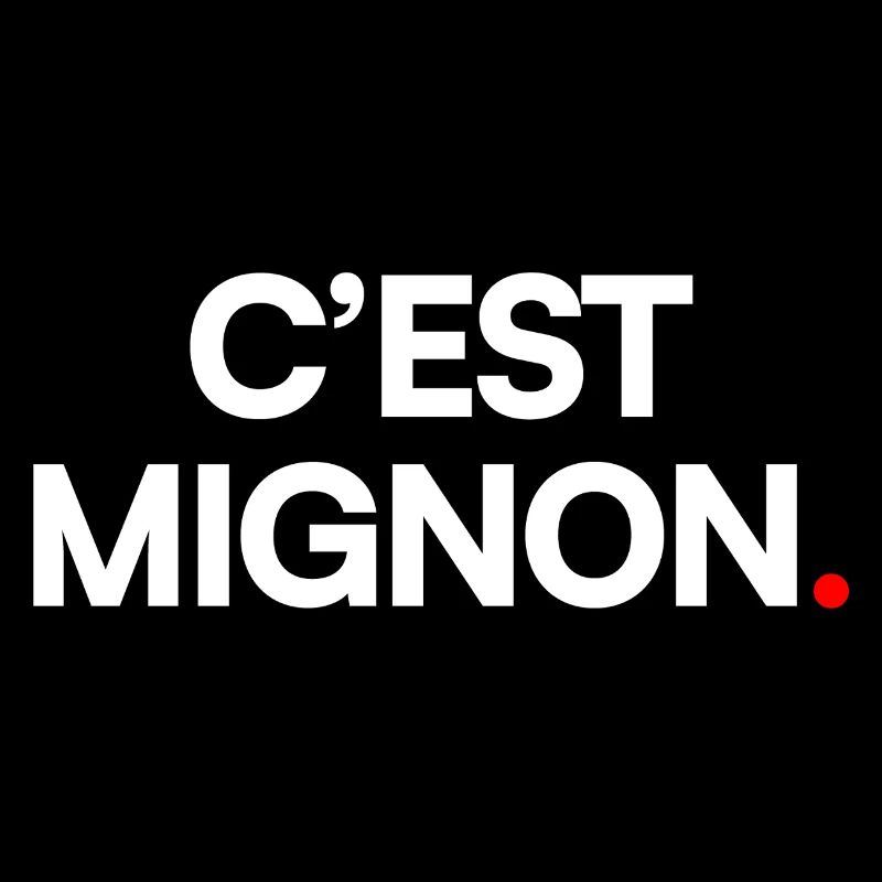 C’est mignon
