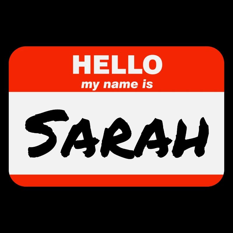 Hello My Name Is Sarah Label Name Tag