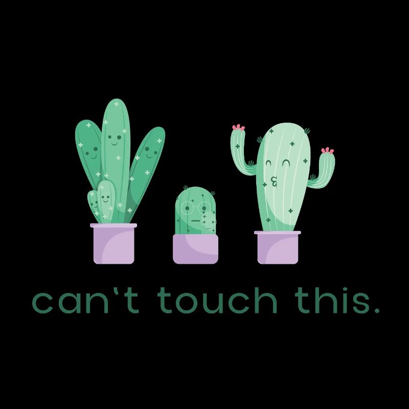 Can't Touch This Cactus Funny Saying
