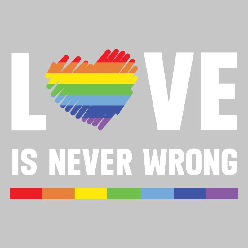 LGBT Pride Month - Love is Never Wrong