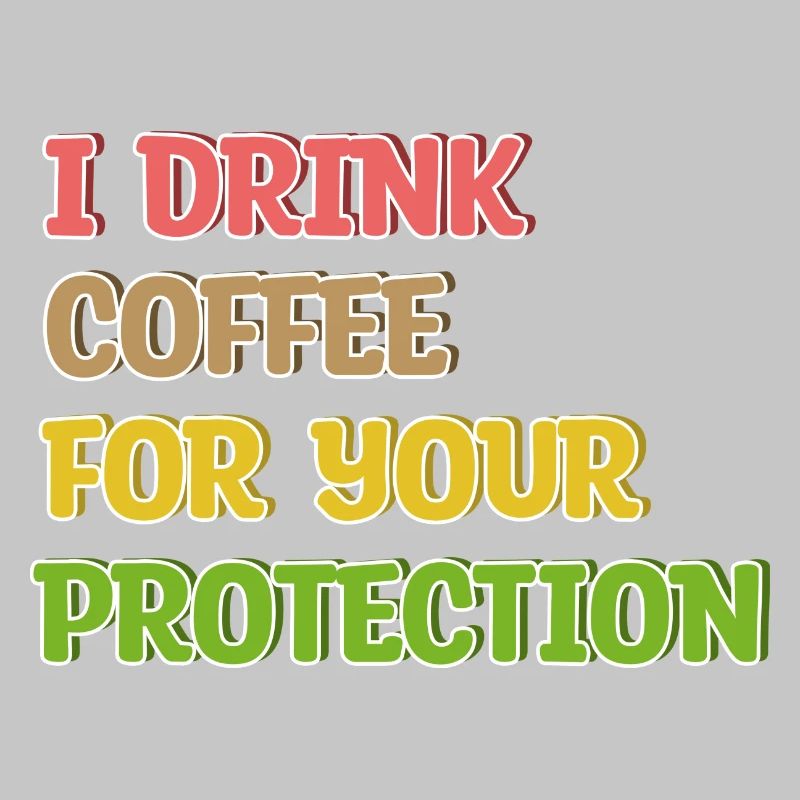 Coffee Drinking Statement Coffee Drinker Humorous