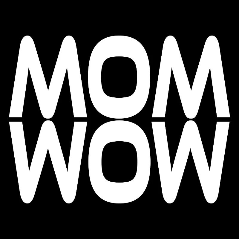 Maman est wow