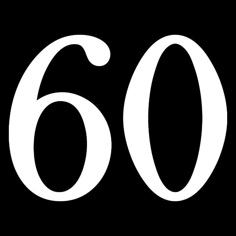60. 60 YEARS. 60th ANNIVERSARY. 60TH BIRTHDAY.