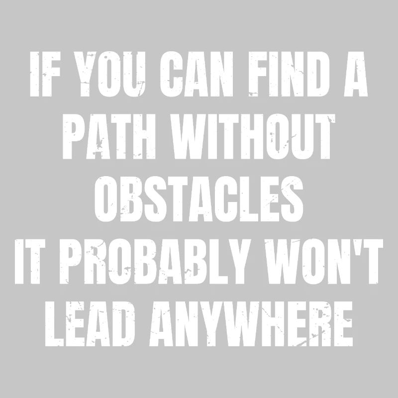 Si vous trouvez un chemin sans obstacles, c’est pro
