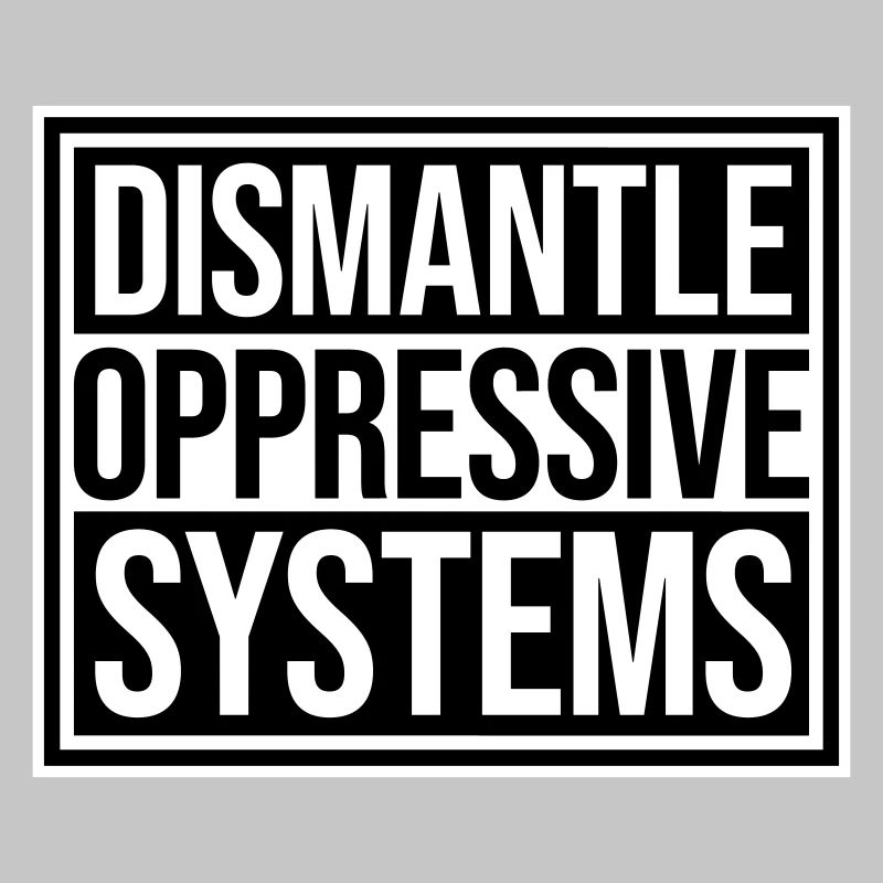 Déclaration d’activisme pour démanteler les systèmes oppressifs
