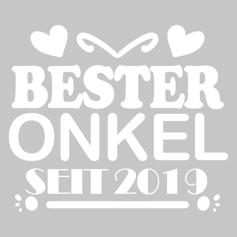 Bester Onkel seit 2019