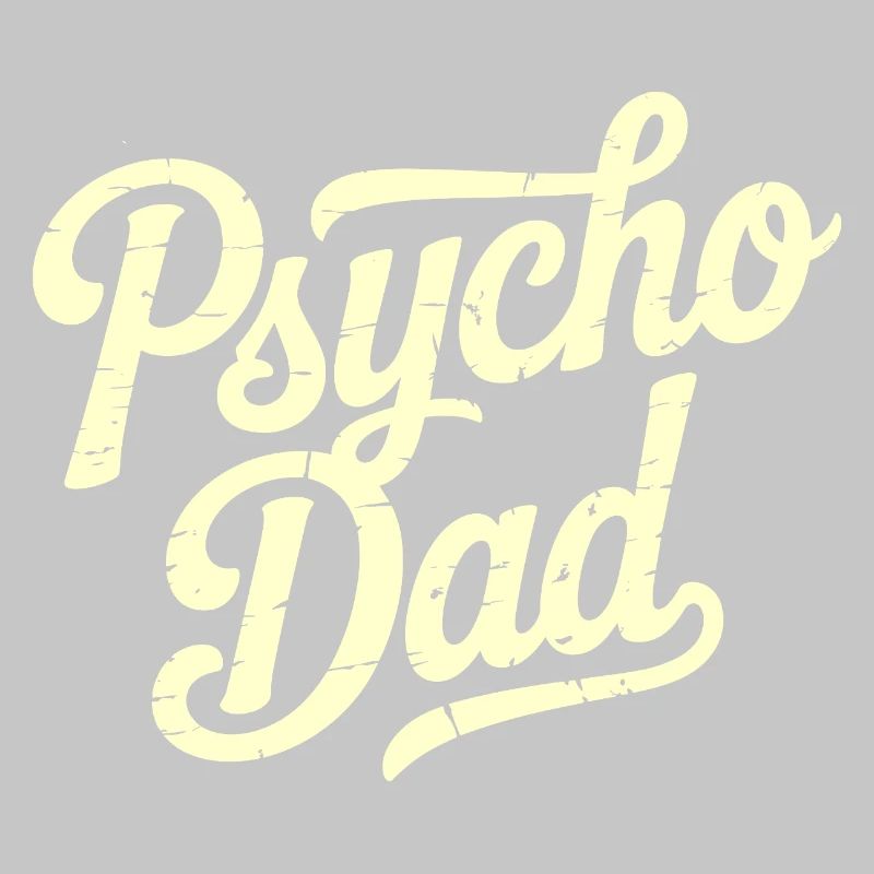 Psycho Dad Vintage Script