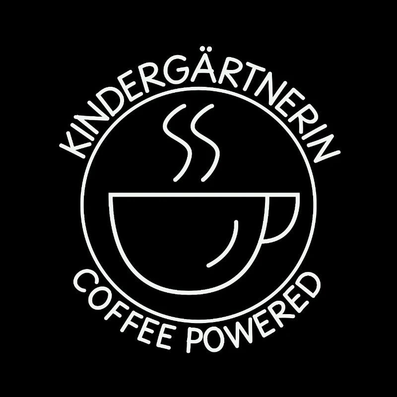 Kindergärtnerin Coffee Powered Kindergarten