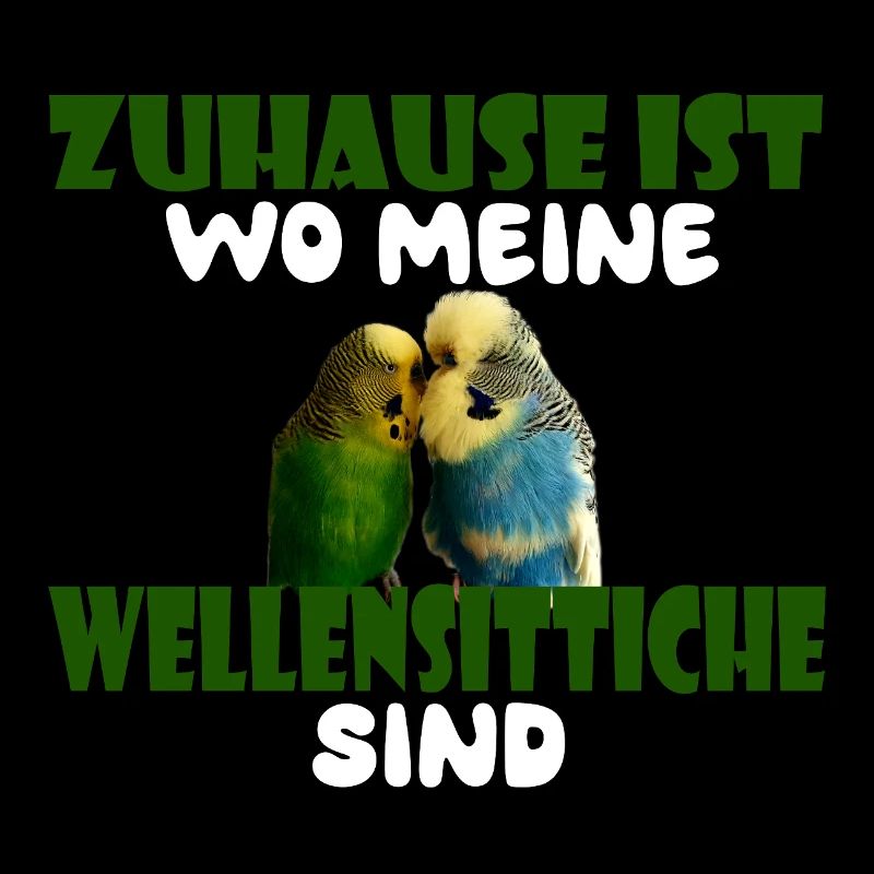 Chez moi, c’est là où sont mes perruches