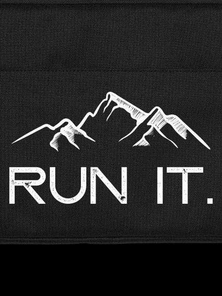 Run it.