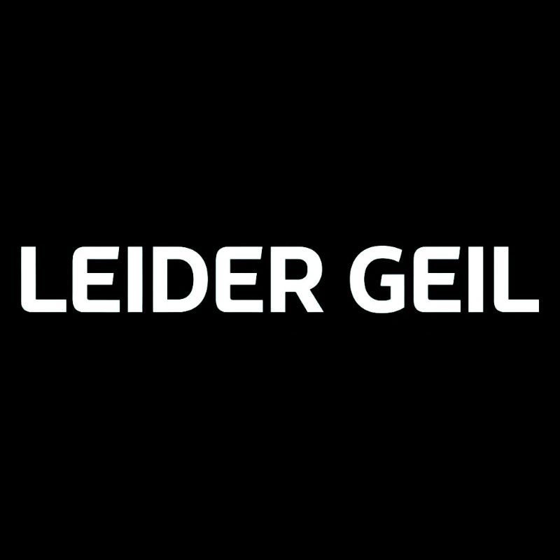 Leider Geil