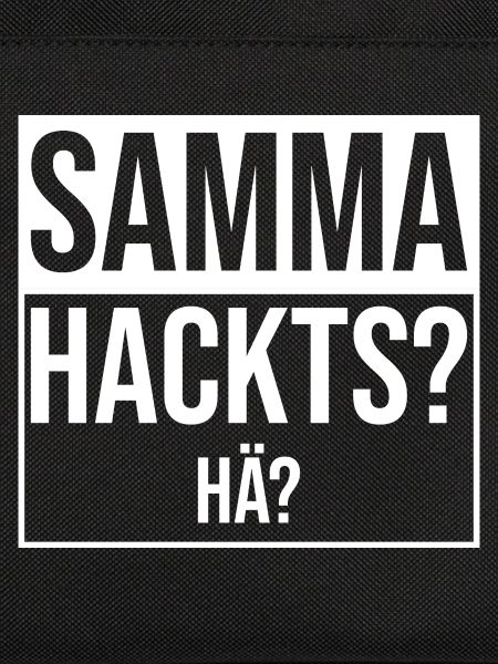 samma hacks hä