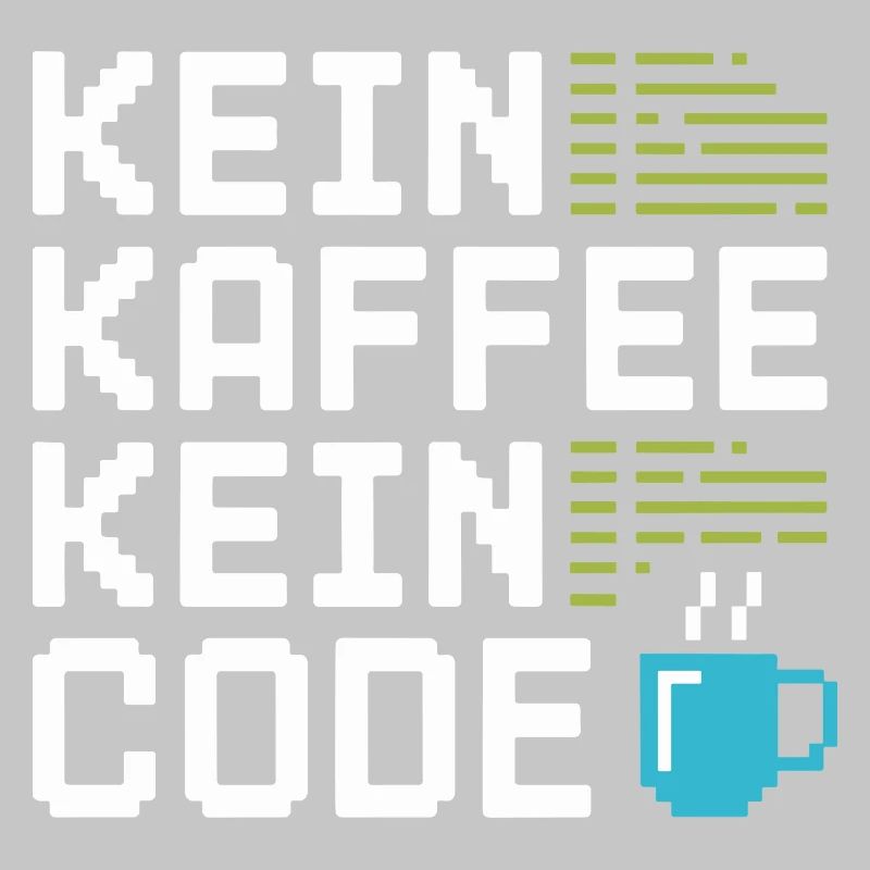 No Coffee No Code Programmer Computer Scientist