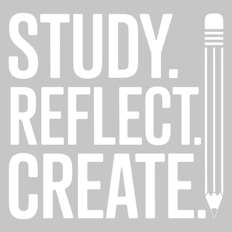 Study Reflect Create Typography Art