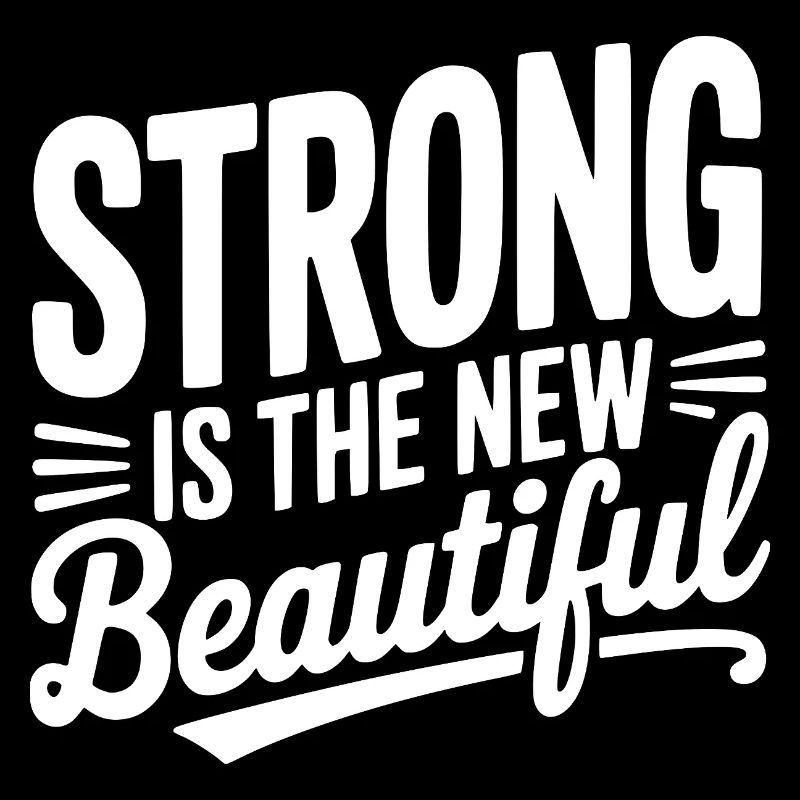Strong is the New Beautiful