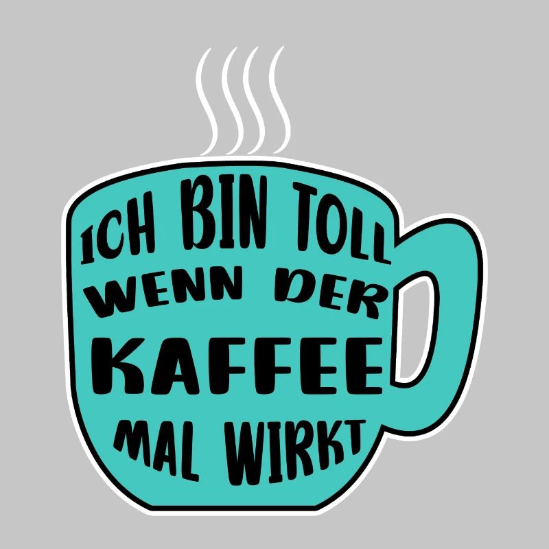 Kaffeetasse Kaffee Statement Koffein Kaffeetrinker