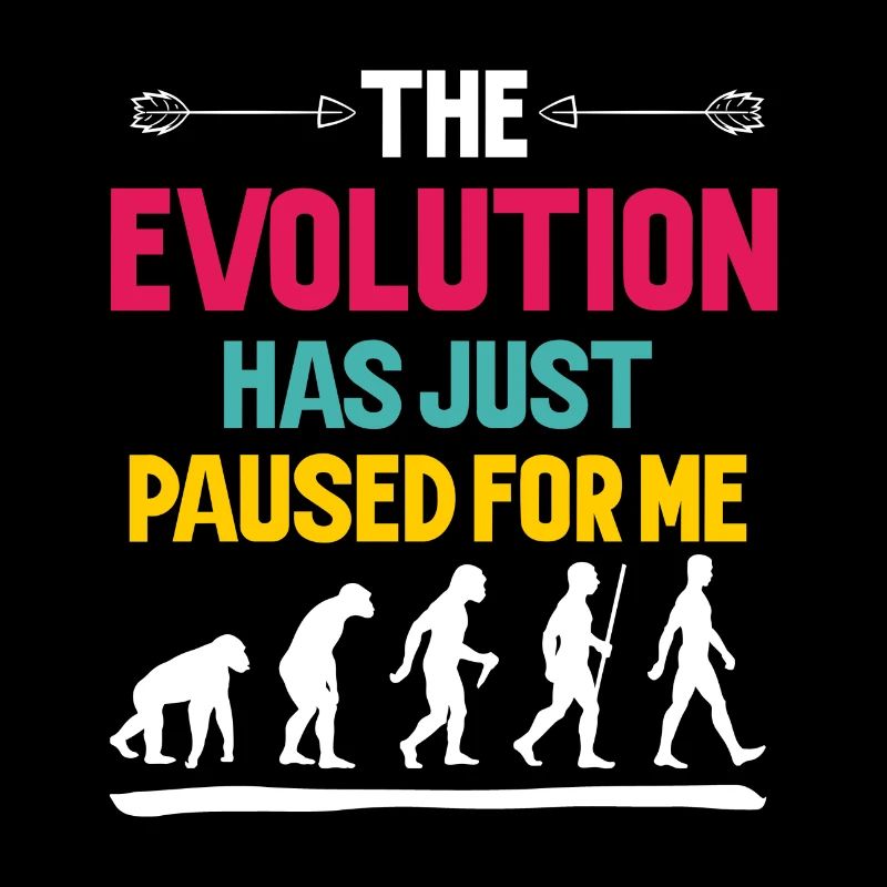 Die Evolution hat für mich einfach pausiert
