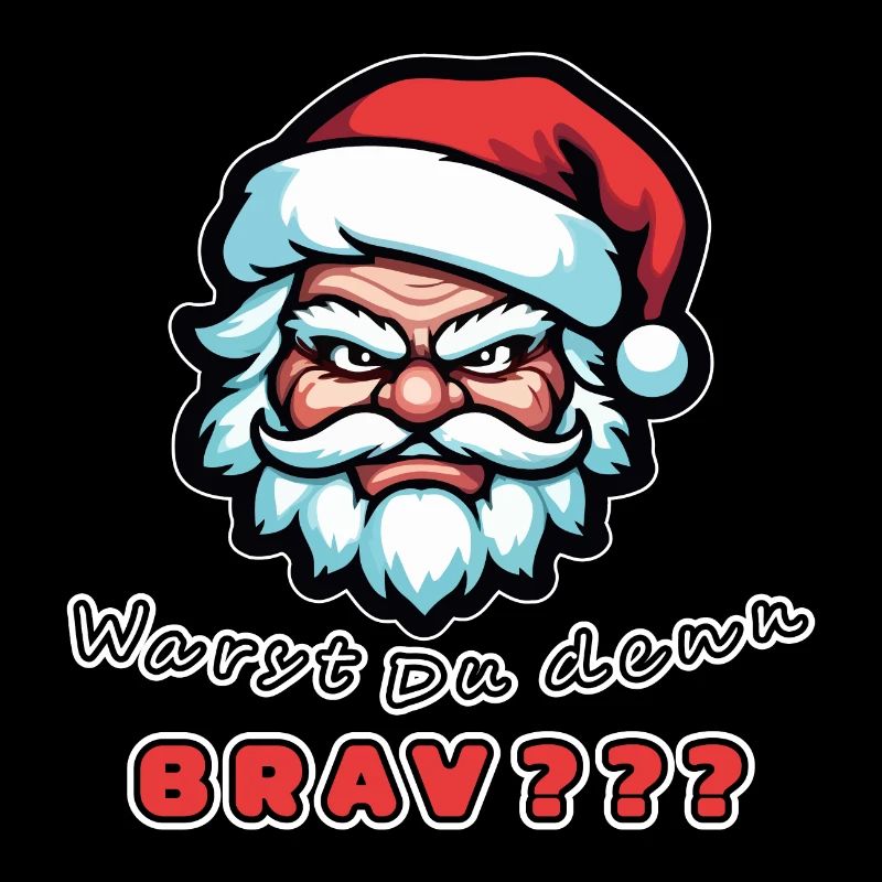 Böser Weihnachtsmann Warst du auch brav