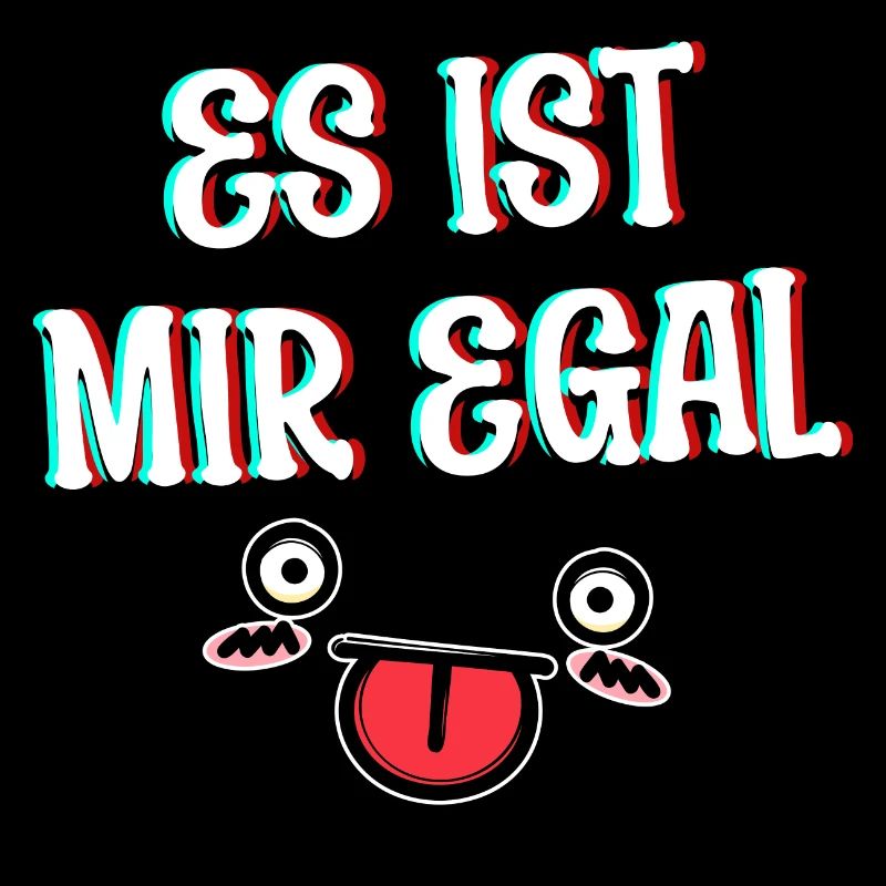 Ist Mir Egal Cooler Spruch Haltung Relax Chill