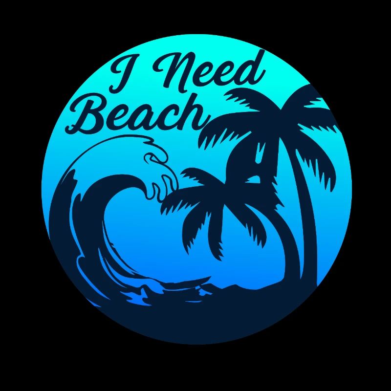 I Need Beach – Surf, Sun, Sea, Palm Trees