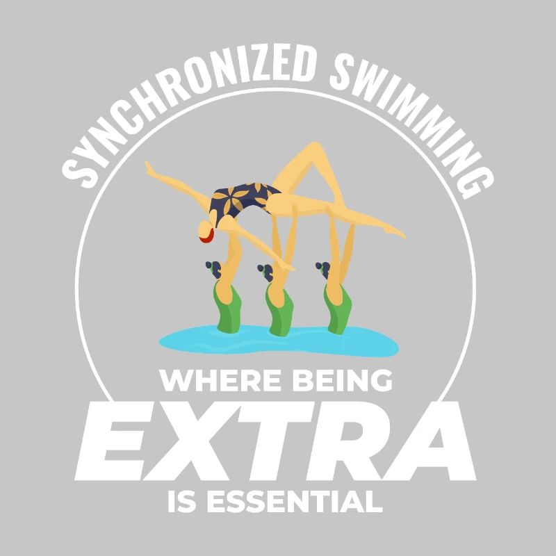 Synchronized Swimming Where Being Extra