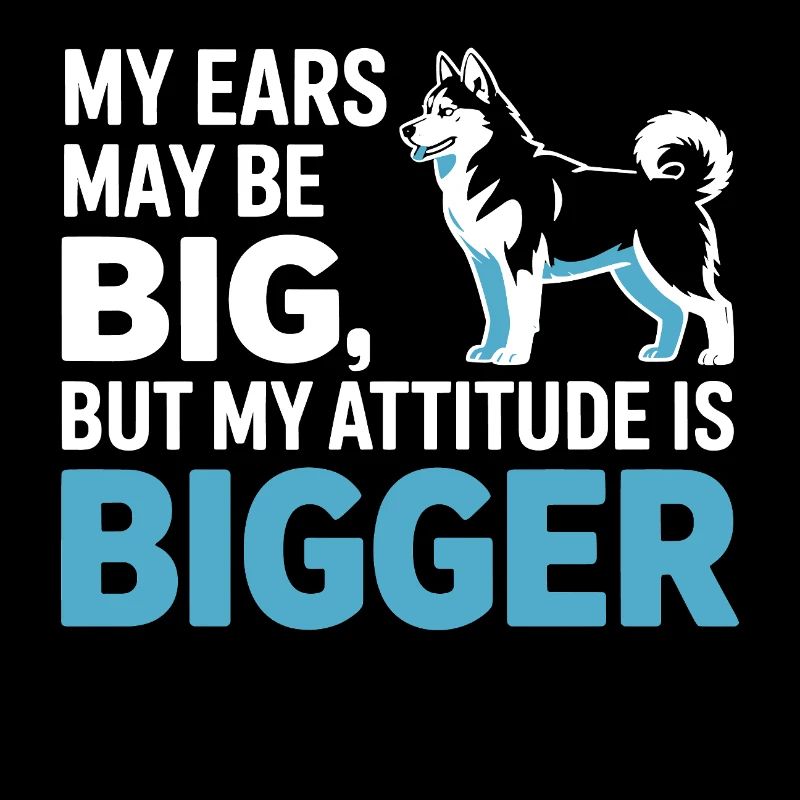 Husky Big Ears Bigger Attitude
